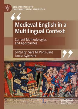 portada Medieval English in a Multilingual Context: Current Methodologies and Approaches (en Inglés)