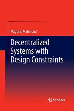 portada Decentralized Systems with Design Constraints (en Inglés)