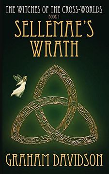 portada Sellemae's Wrath (Witches of the Cross-Worlds)