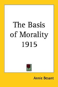 portada the basis of morality 1915 (in English)
