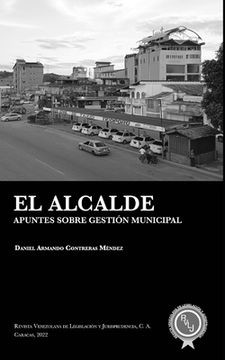 portada El alcalde: Apuntes sobre gestión municipal (in Spanish)
