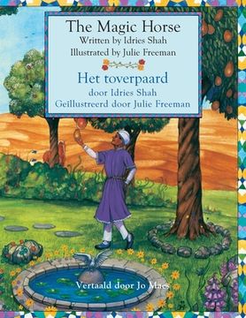 portada The Magic Horse / Het toverpaard: Bilingual English-Dutch Edition / Tweetalige Engels-Nederlands editie (en Inglés)