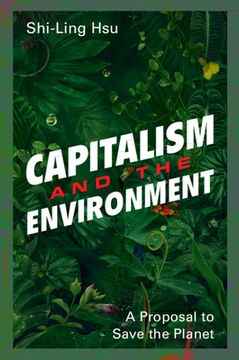 portada Capitalism and the Environment: A Proposal to Save the Planet (in English)