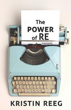 portada The Power of Re (en Inglés)