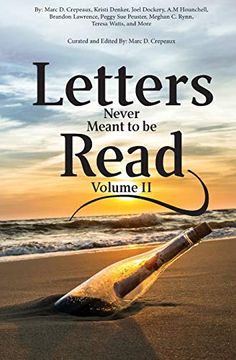 Letters Never Meant to be Read: Volume ii (en Inglés)