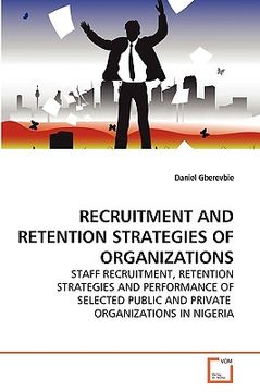 portada recruitment and retention strategies of organizations (en Inglés)