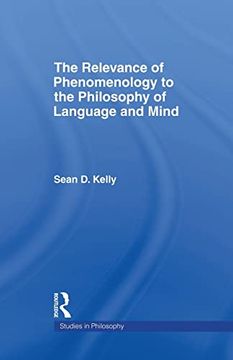 portada The Relevance of Phenomenology to the Philosophy of Language and Mind