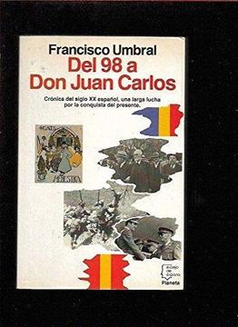 portada Del 98 a don Juan Carlos (in Spanish)