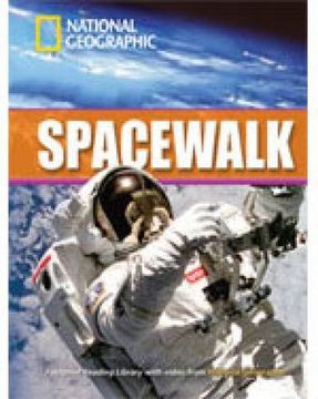 portada Spacewalking. Footprint Reading Library. 2600 Headwords. Level c1. Con Dvd-Rom 