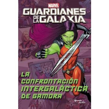 portada La Confrontacion Intergalactica de Gamora: Guardianes de la Galaxia (in Spanish)