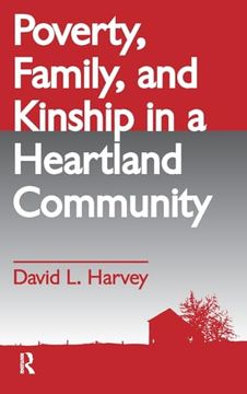 portada Poverty, Family, and Kinship in a Heartland Community (en Inglés)