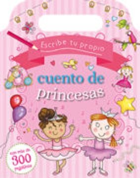 portada Escribe tu propio cuento de princesas (in Spanish)