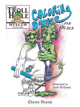 portada The Troll Hole Museum: Coloring Book for Adults 