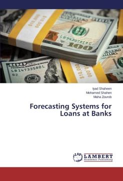portada Forecasting Systems for Loans at Banks