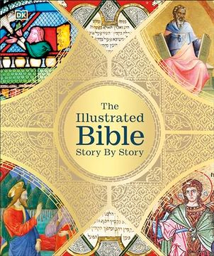 portada The Illustrated Bible Story by Story (dk Bibles and Bible Guides)