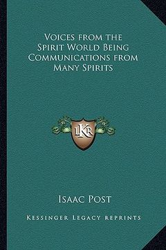 portada voices from the spirit world being communications from many spirits (en Inglés)