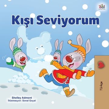 portada I Love Winter (Turkish Children's Book) (en Turco)