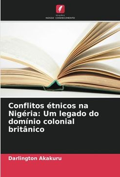 portada Conflitos Étnicos na Nigéria: Um Legado do Domínio Colonial Britânico