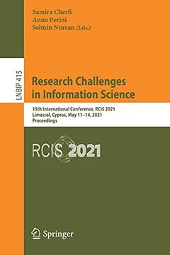 portada Research Challenges in Information Science: 15Th International Conference, Rcis 2021, Limassol, Cyprus, may 11-14, 2021, Proceedings: 415 (Lecture Notes in Business Information Processing) (in English)