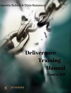 portada Deliverance Training Manual - 201 (en Inglés)