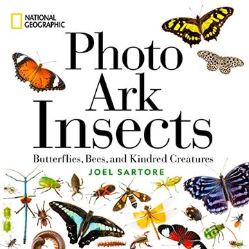 portada National Geographic Photo ark Insects: Butterflies, Bees, and Kindred Creatures (The Photo Ark) (en Inglés)