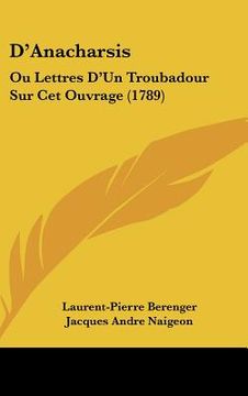 portada d'anacharsis: ou lettres d'un troubadour sur cet ouvrage (1789) (en Inglés)