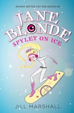 portada Jane Blonde Spylet on Ice (en Inglés)