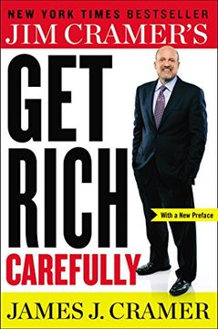 portada Jim Cramer's get Rich Carefully (en Inglés)