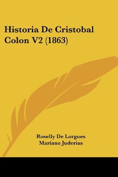 portada Historia de Cristobal Colon v2 (1863) (in Spanish)