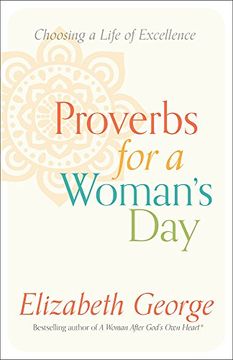 portada Proverbs for a Woman's Day: Choosing a Life of Excellence (en Inglés)