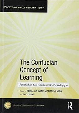 portada The Confucian Concept of Learning: Revisited for East Asian Humanistic Pedagogies (in English)