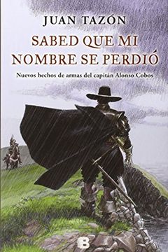 portada Sabed Que Mi Nombre Se Perdió (nb Historica) (in Spanish)