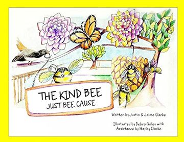 portada The Kind Bee: Just bee Cause (en Inglés)