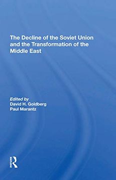 portada The Decline of the Soviet Union and the Transformation of the Middle East (in English)