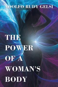 portada The Power of a Woman's Body (en Inglés)