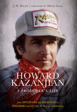 portada Howard Kazanjian: A Producer'S Life (en Inglés)