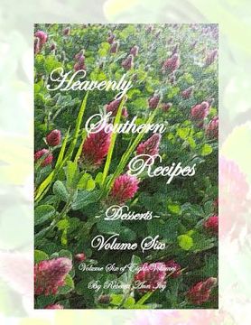portada Heavenly Southern Recipes - Desserts: The House of Ivy (en Inglés)