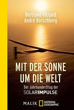 portada Mit der Sonne um die Welt: Der Jahrhundertflug der Solarimpulse (en Alemán)
