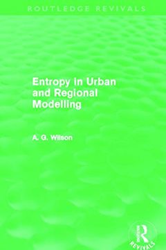 portada Entropy in Urban and Regional Modelling (Routledge Revivals) (en Inglés)