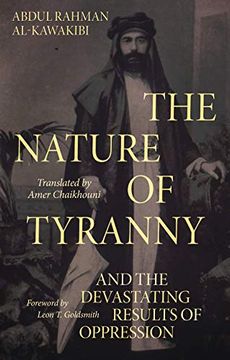 portada The Nature of Tyranny: And the Devastating Results of Oppression (en Inglés)