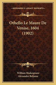 portada Othello Le Maure De Venise, 1604 (1902) (en Francés)