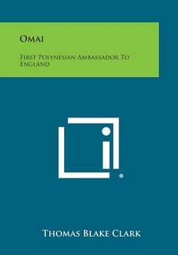 portada Omai: First Polynesian Ambassador to England (en Inglés)
