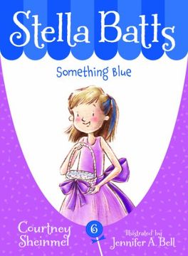 Stella Batts Something Blue (en Inglés)