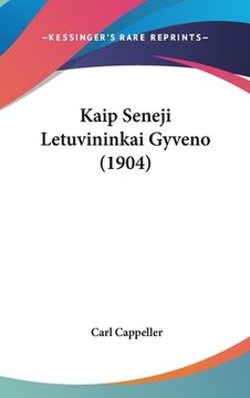 portada Kaip Seneji Letuvininkai Gyveno (1904) (en Alemán)