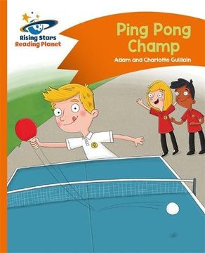 portada Reading Planet - Ping Pong Champ - Orange: Comet Street Kids (en Inglés)