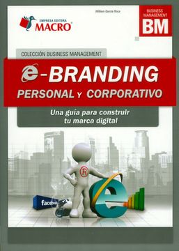 portada E- Branding Personal y Corporativo: Una Guia Para Construir tu Marca Digital