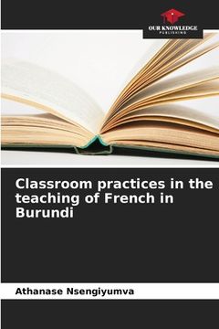 portada Classroom practices in the teaching of French in Burundi (en Inglés)