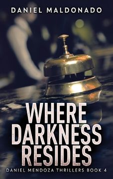 portada Where Darkness Resides (en Inglés)