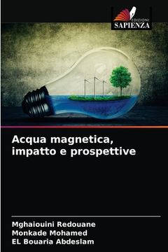 portada Acqua magnetica, impatto e prospettive (in Italian)