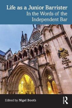 portada Life as a Junior Barrister: In the Words of the Independent bar (in English)